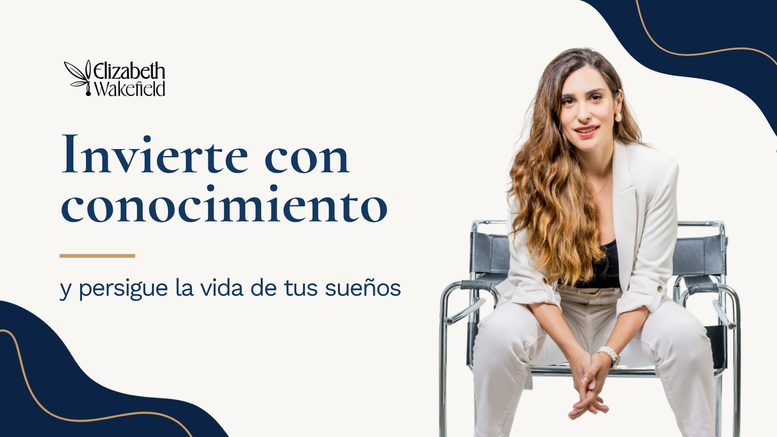 Lee más sobre el artículo Invierte con conocimiento y persigue la vida de tus sueños