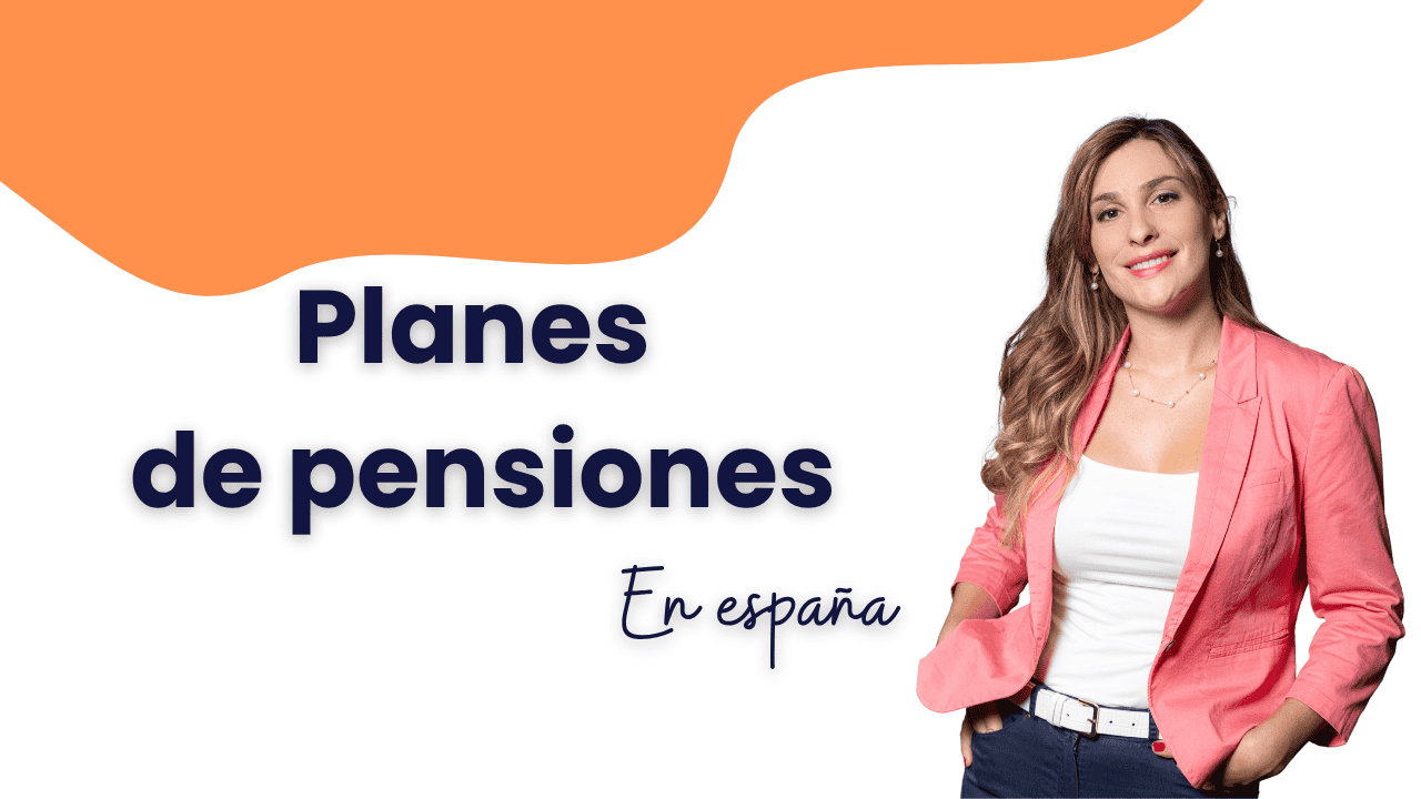 Lee más sobre el artículo Planes de Pensiones en España: lo que nadie te cuenta