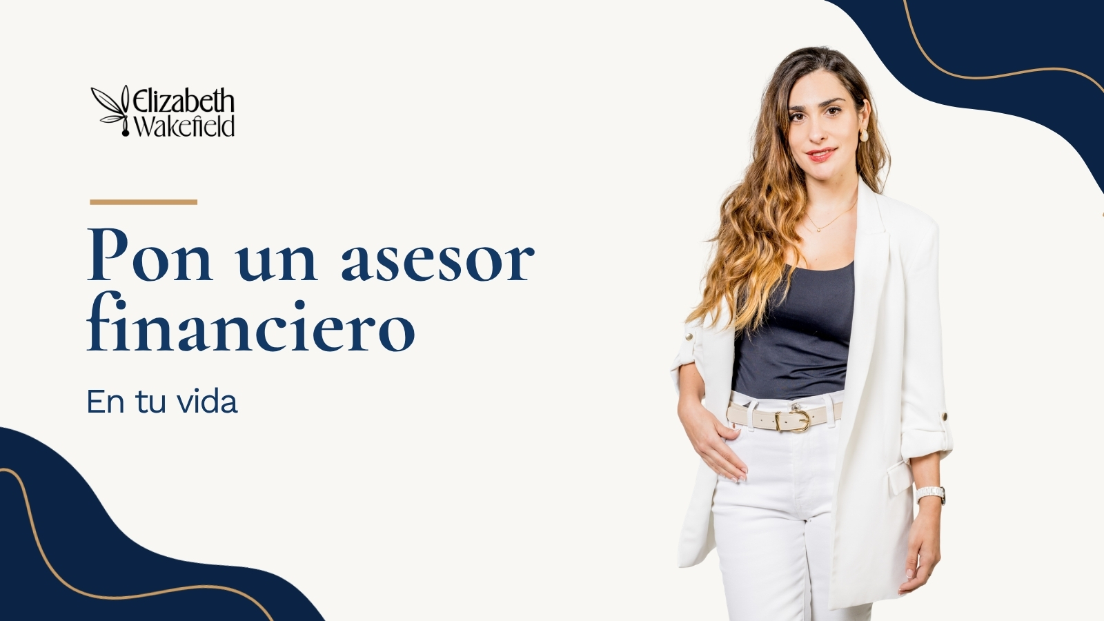 Lee más sobre el artículo Pon un Asesor Financiero en tu vida
